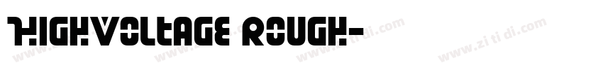 HighVoltage Rough字体转换